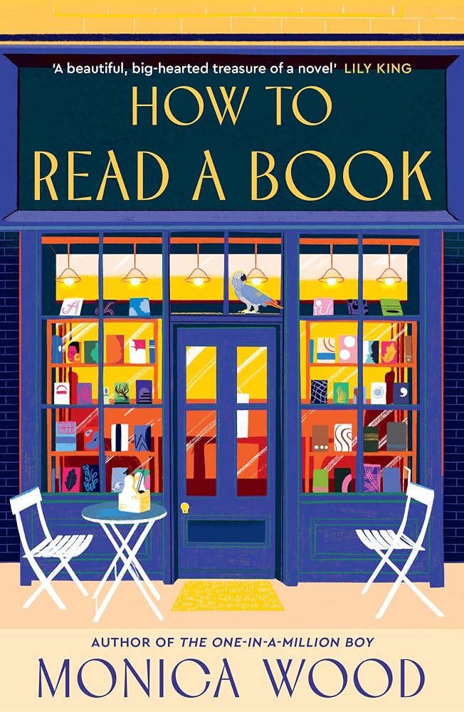 How to Read a Book: The international bestseller and word-of-mouth phenomenon. A powerful novel of redemption and unlikely friendships, set in a small-town bookshop – new for Autumn 2026 cover image