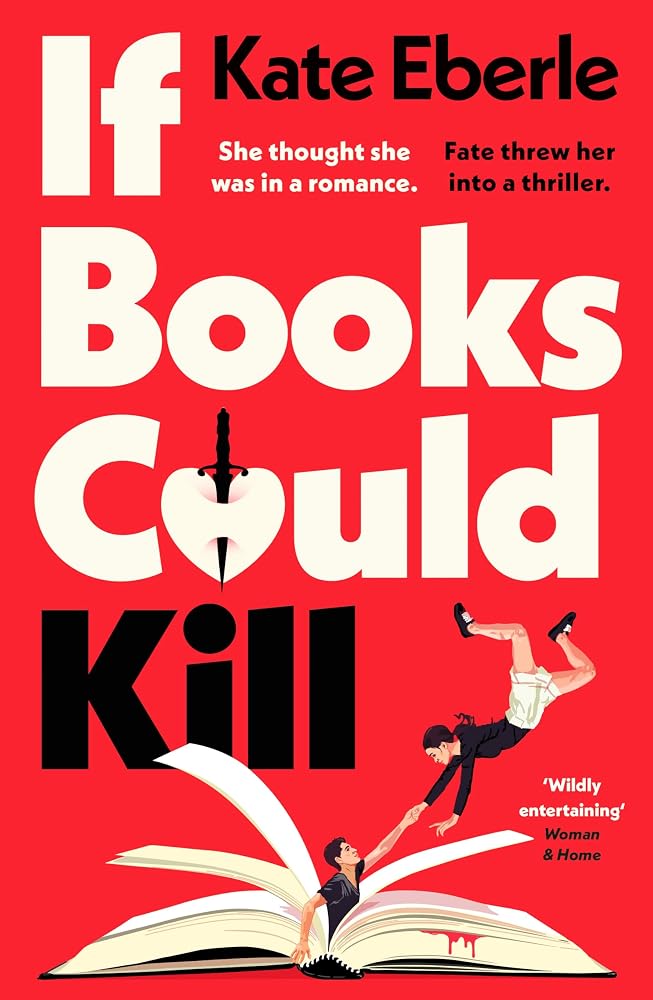 If Books Could Kill: The hilarious, laugh-out-loud bookish romance perfect for your summer reading pile cover image