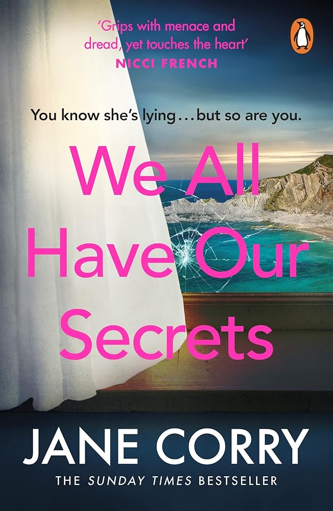 We All Have Our Secrets: A twisty, page-turning summer drama cover image