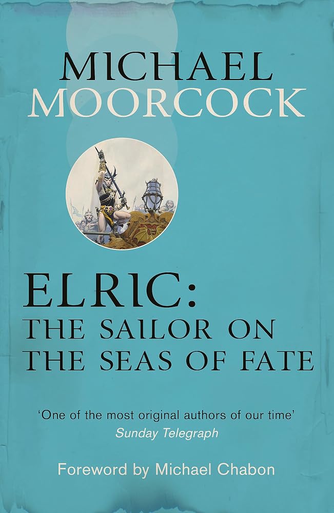 Elric: The Sailor on the Seas of Fate (Moorcocks Multiverse) cover image