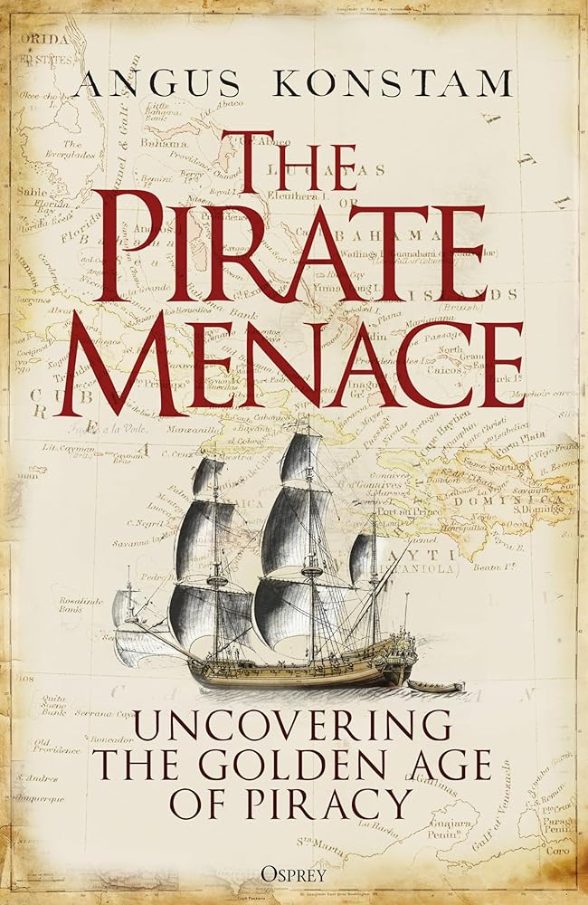 The Pirate Menace: Uncovering the Golden Age of Piracy cover image