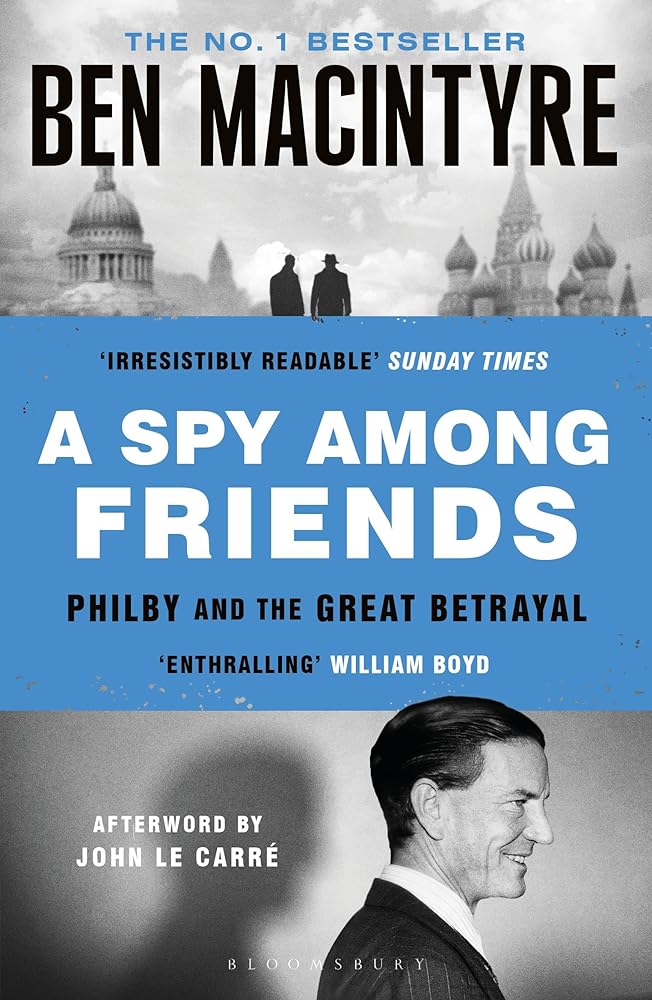 A Spy Among Friends: Kim Philby and the Great Betrayal cover image