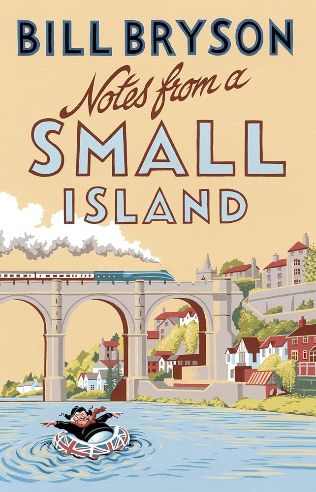 Notes From A Small Island: Journey Through Britain (Bryson) cover image