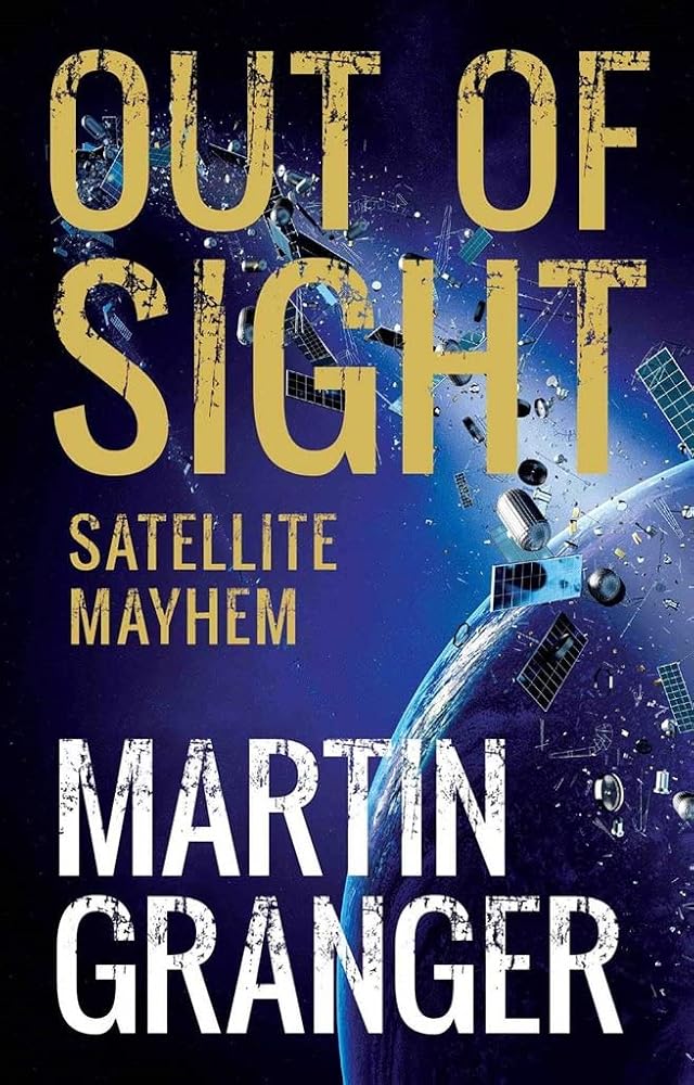 Out of Sight: Satellite Mayhem cover image
