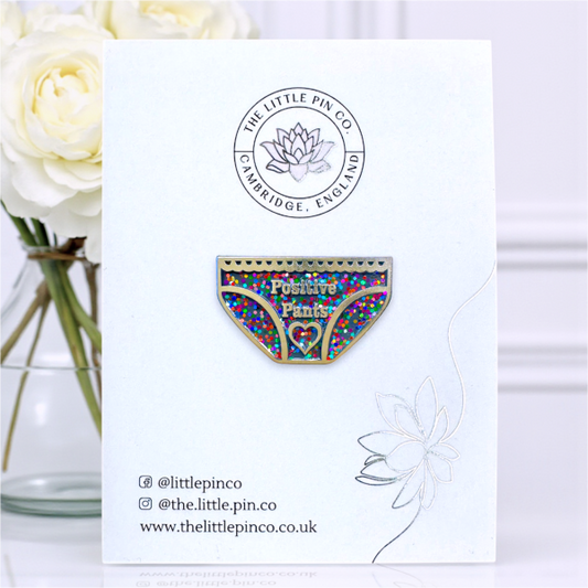 Positive Pants Glitter Lingerie Mental Health Pin