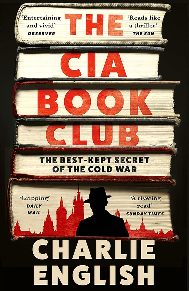 The CIA Book Club: The Best-Kept Secret of the Cold War cover image
