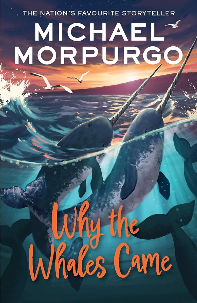 Why the Whales Came: the perfect children’s story of friendship, the environment and accepting differences cover image