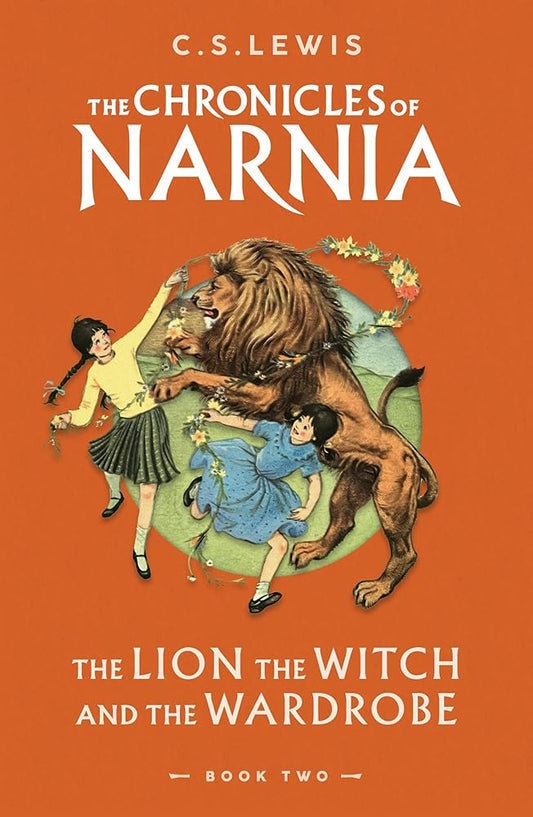 The Lion, The Witch And The Wardrobe: The Chronicles Of Narnia #2: Book 2 cover image