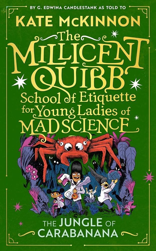 The Jungle of Carabanana: Millicent Quibb #3: The #1 New York Times Bestselling series: Book 3 cover image