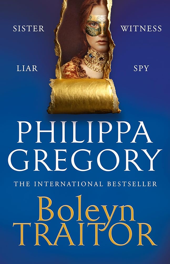 Boleyn Traitor: A thrilling story of ambition, power and the dark side of the Tudor court, new for 2025 from the Sunday Times bestselling author' cover image