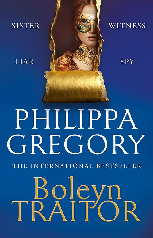 Boleyn Traitor: A thrilling story of ambition, power and the dark side of the Tudor court, new for 2025 from the Sunday Times bestselling author' cover image