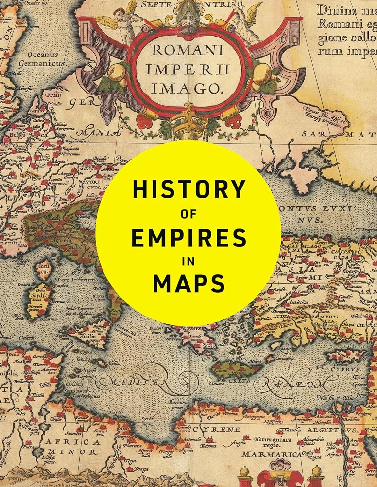 History of Empires in Maps cover image