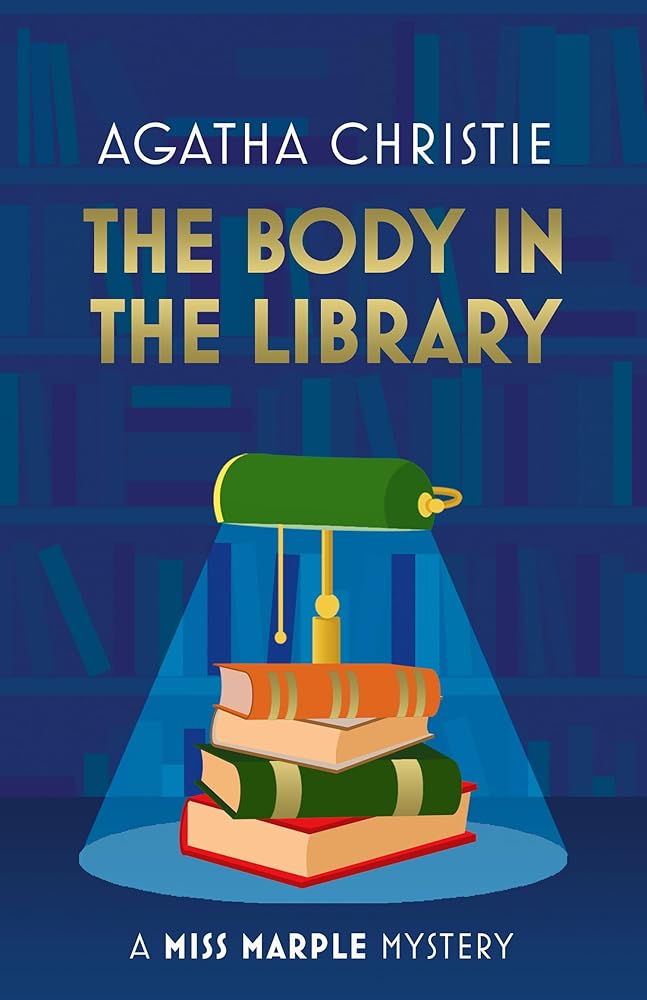 The Body in the Library [Special Edition]: A Classic British Whodunit and Cozy Mystery of Murder and Suspense: Book 2 cover image