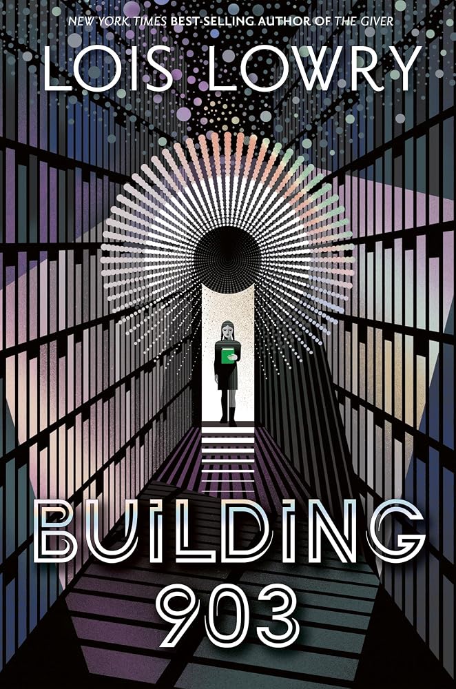 Building 903: From the bestselling author of THE GIVER, an unputdownable story about comfort, complicity and the power of the imagination cover image