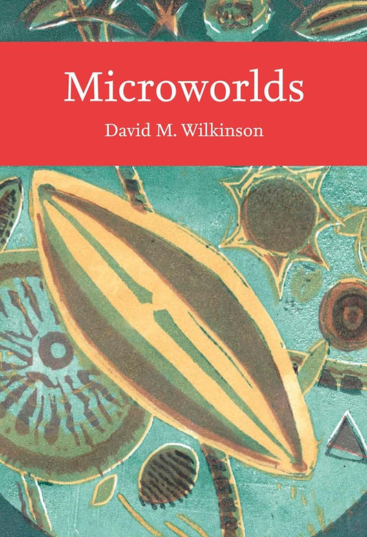 Microworlds: A remarkable introduction to a whole new biological world: Book 151 cover image