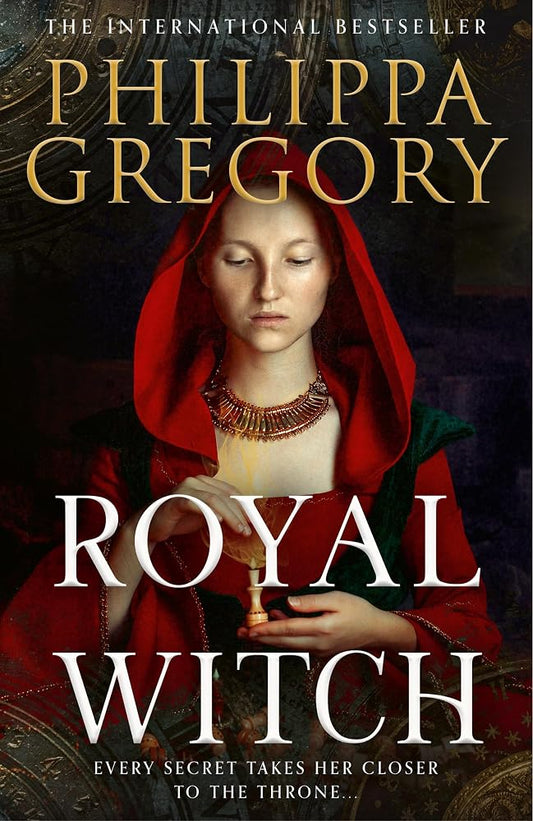 Royal Witch: A breathtaking story of sorcery, ambition and one woman's extraordinary rise to the top, from the award-winning Sunday Times bestselling author, new for 2026 cover image