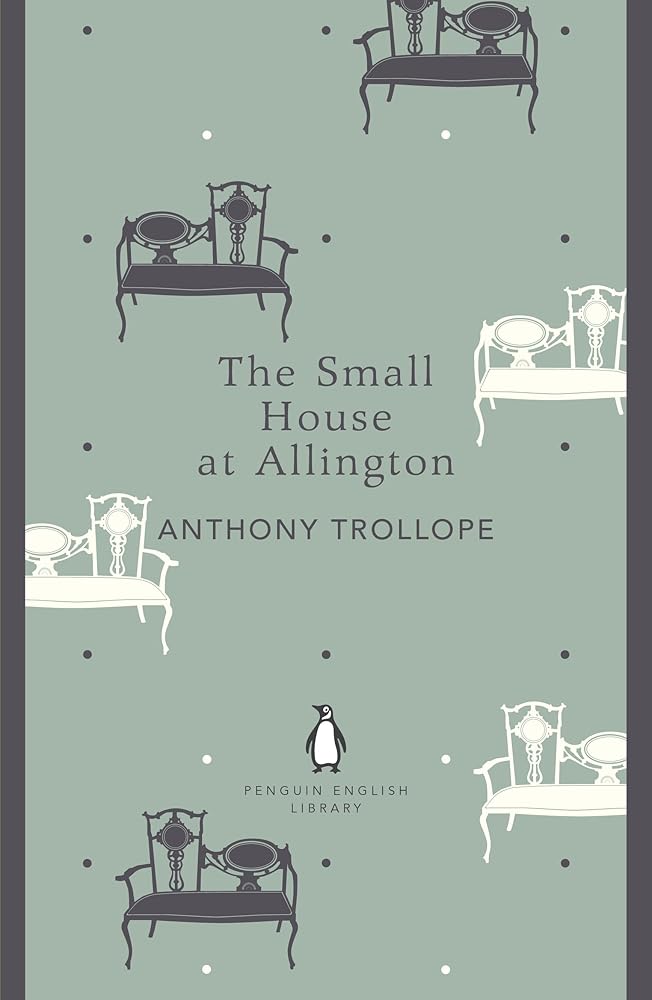 Penguin English Library the Small House At Allington cover image