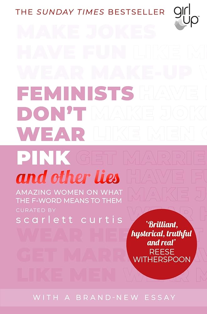 Feminists Dont Wear Pink & Other lies cover image
