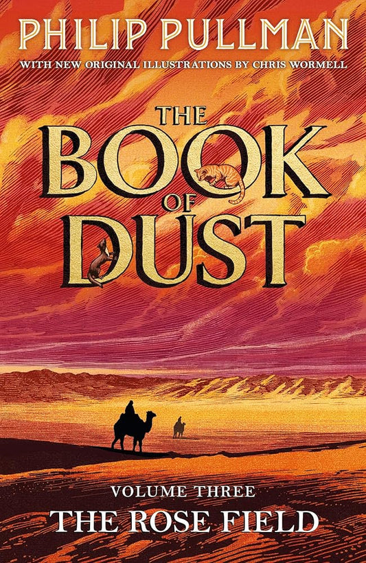 The Rose Field: The Book of Dust Volume Three: The long-awaited and highly anticipated conclusion in the bestselling series cover image
