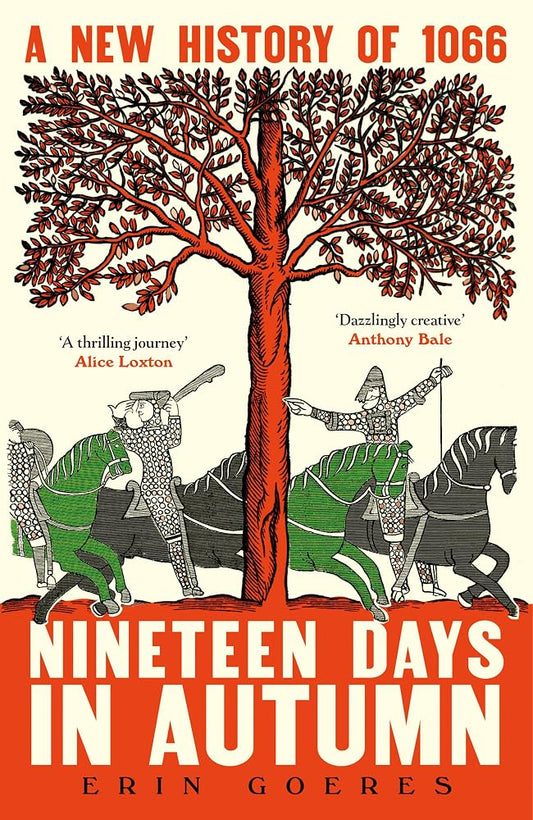 Nineteen Days in Autumn A New History of 1066 /anglais cover image