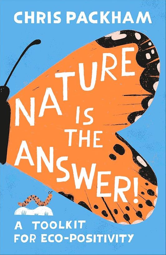 Nature is the Answer: A Toolkit for Eco-Positivity cover image