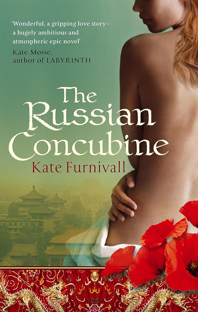 The Russian Concubine: 'Wonderful . . . hugely ambitious and atmospheric' Kate Mosse cover image