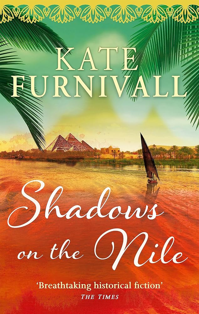 Shadows on the Nile: 'Breathtaking historical fiction' The Times cover image