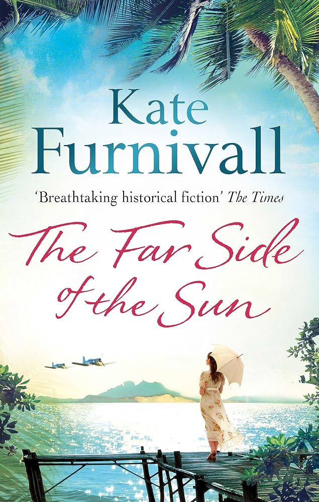 The Far Side of the Sun: An epic story of love, loss and danger in paradise . . . cover image