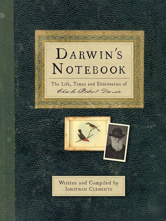 Darwin's Notebook: The Life, Times and Discoveries of Charles Robert Darwin cover image
