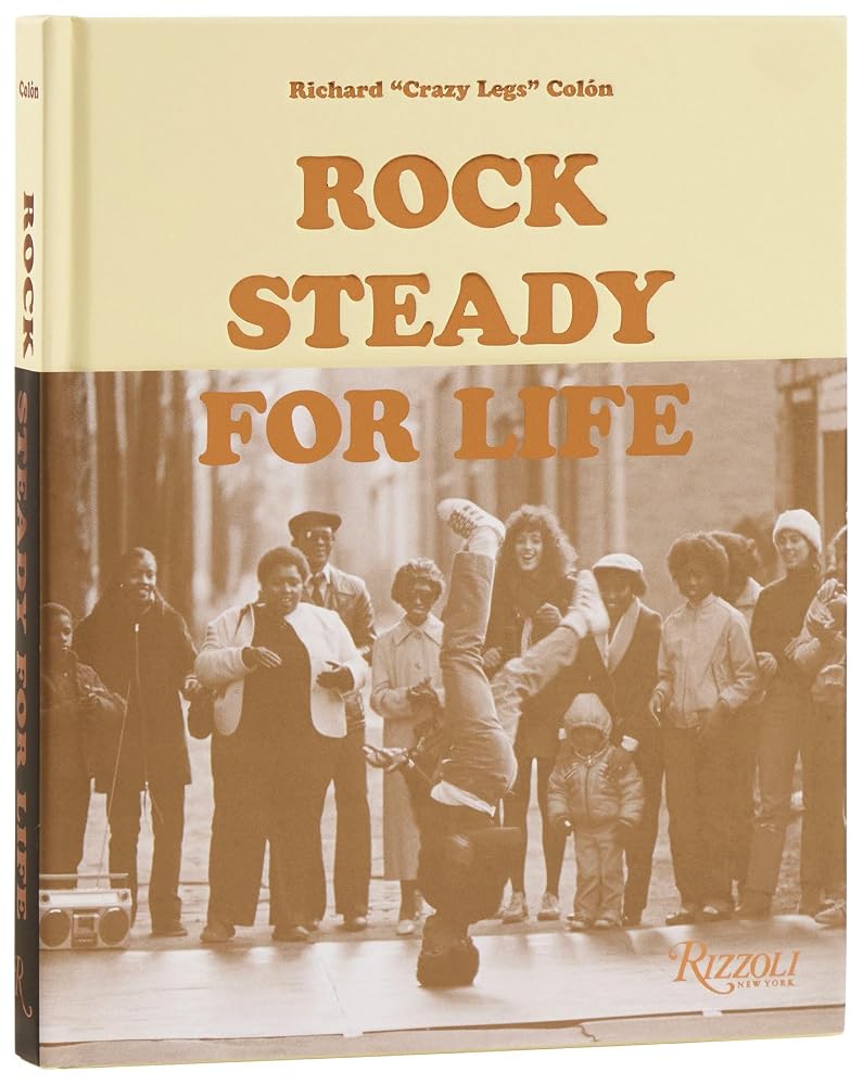 Rock Steady for Life: Bringing Breakdancing to the World cover image