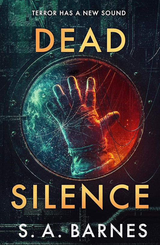 Dead Silence: The ultimate sci-fi haunted house story cover image