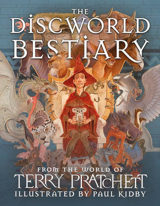 The Discworld Bestiary: Discover the brand new illustrated guide to the wonderful creatures of Terry Pratchett’s Discworld cover image