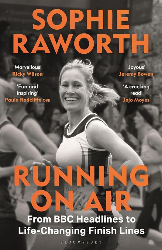 Running on Air: From BBC Headlines to Life-Changing Finish Lines cover image