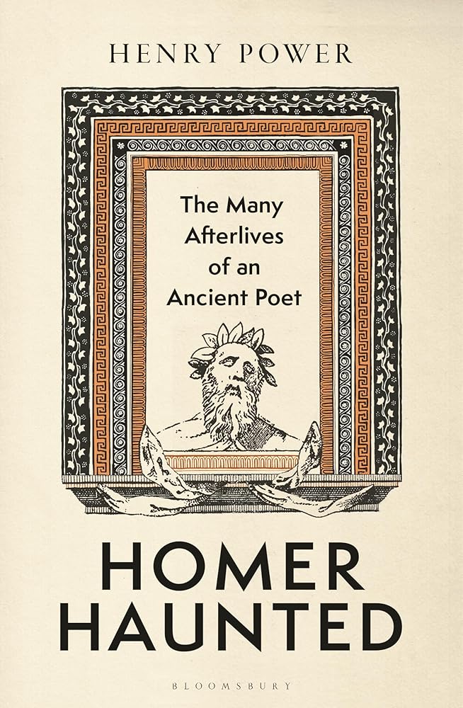 Homer-Haunted: The Many Afterlives of an Ancient Poet cover image