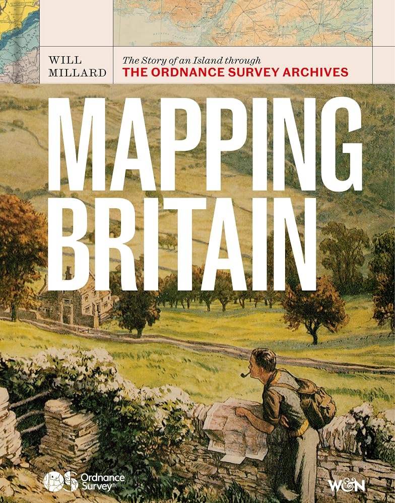 Mapping Britain: The Story of an Island through the Ordnance Survey Archives cover image