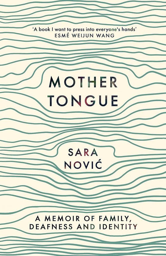 Mother Tongue: A Memoir of Family, Deafness and Identity cover image