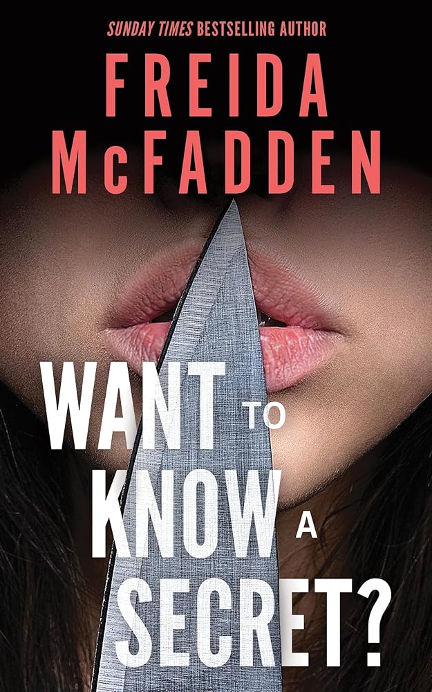 Want to Know a Secret?: A Scintillating Thriller from the Bestselling Author of The Housemaid Books cover image