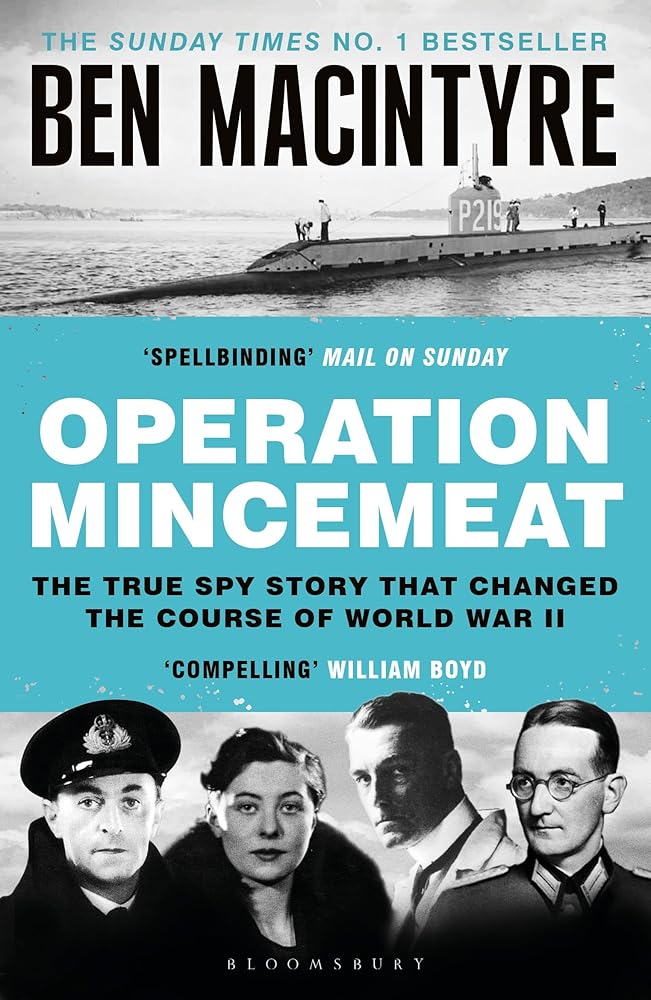 Operation Mincemeat: The True Spy Story that Changed the Course of World War II cover image