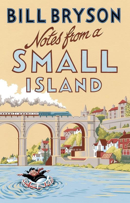Notes From A Small Island: Journey Through Britain (Bryson) cover image