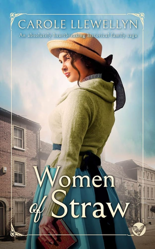 WOMEN OF STRAW an absolutely heartbreaking historical family saga cover image