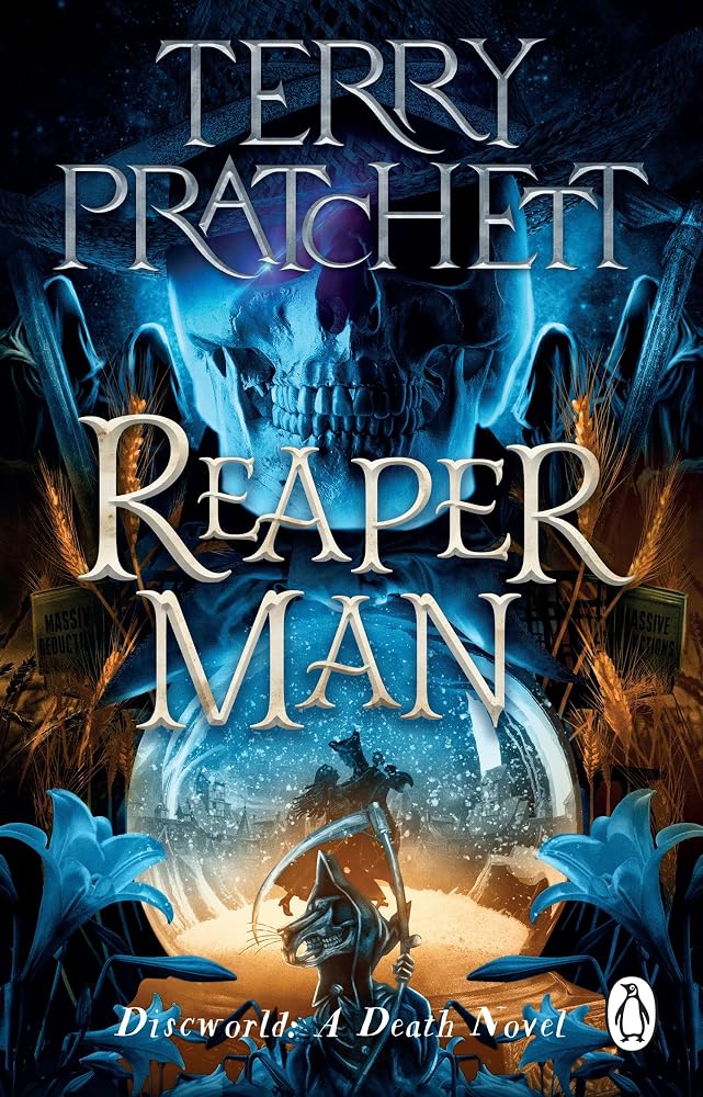 Reaper Man: (Discworld Novel 11) cover image