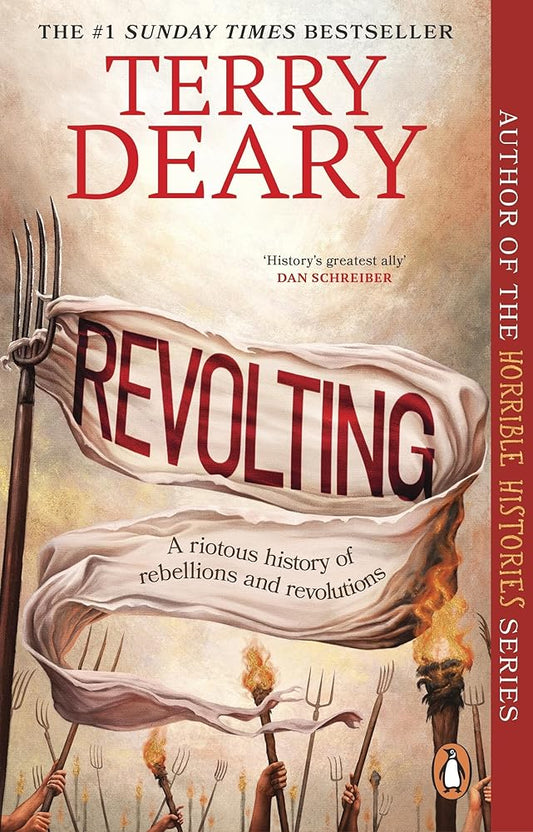 Revolting: A riotous history of rebellions and revolutions cover image