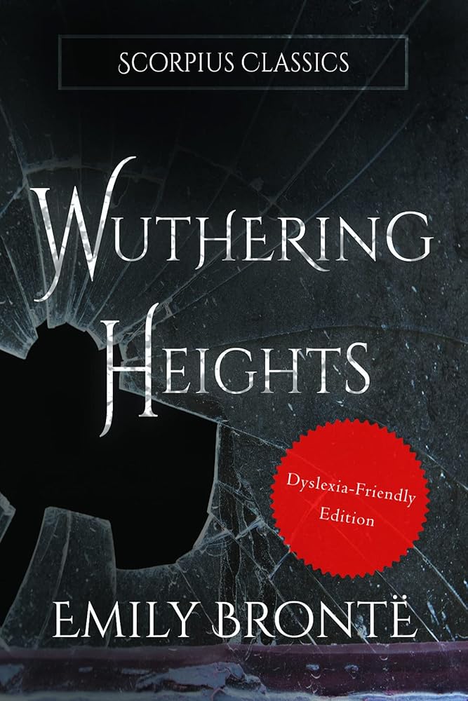 Wuthering Heights (Dyslexia-friendly edition) cover image