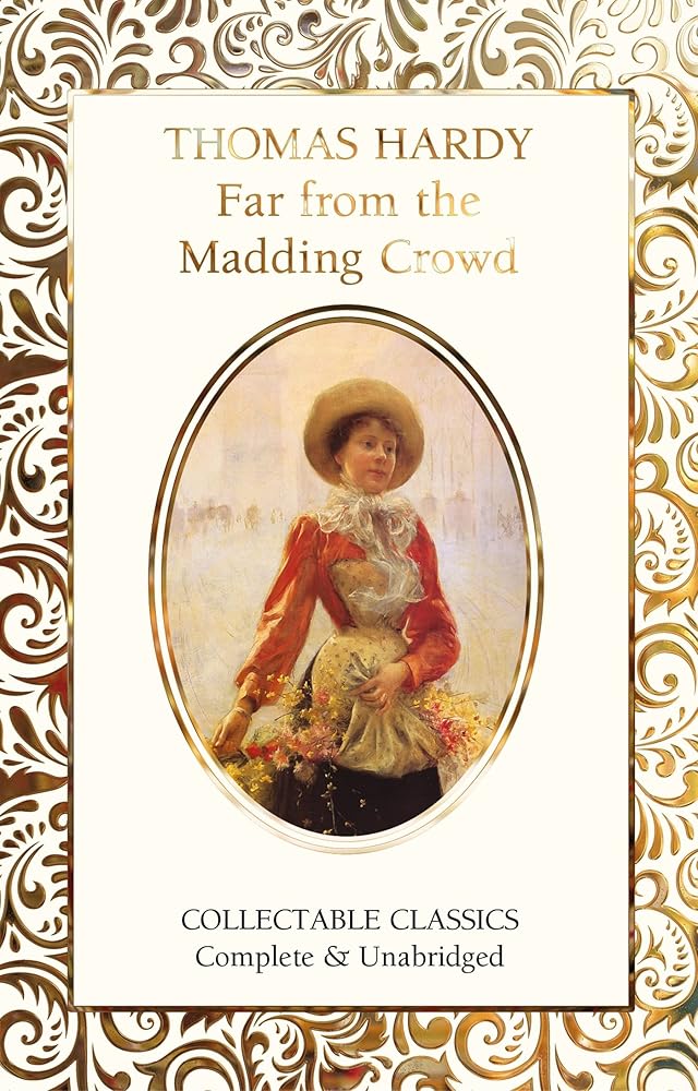 Far from the Madding Crowd (Flame Tree Collectable Classics) cover image