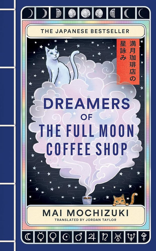 Dreamers of the Full Moon Coffee Shop cover image