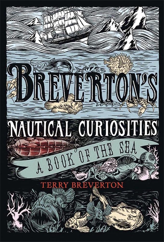 Breverton's Nautical Curiosities: A Book of the Sea cover image