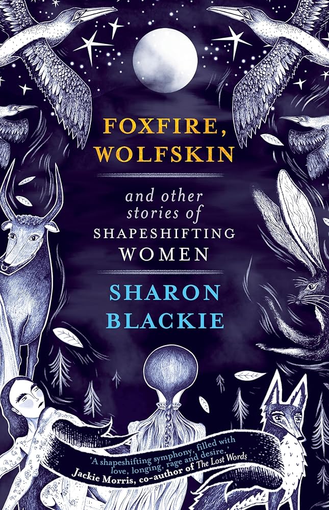 Foxfire, Wolfskin and other stories of shapeshifting women cover image