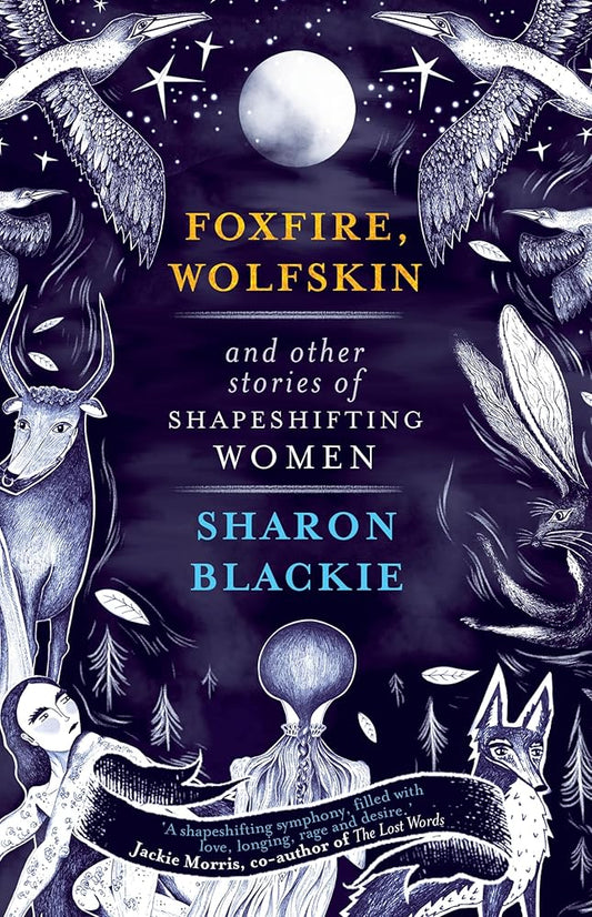 Foxfire, Wolfskin and other stories of shapeshifting women cover image