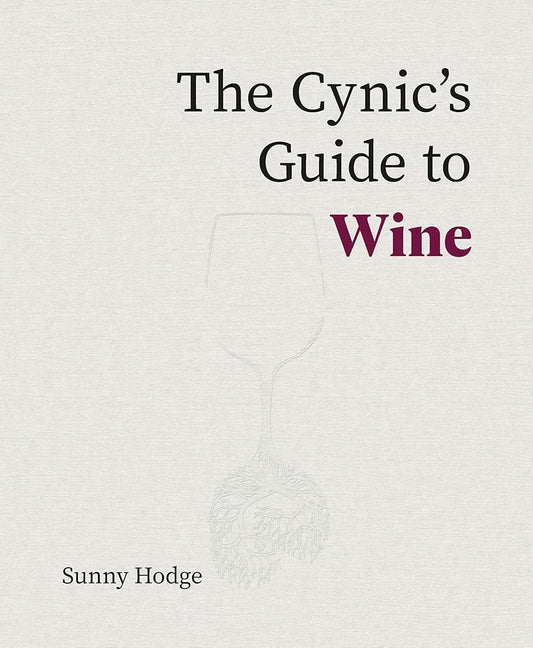 The Cynic's Guide to Wine cover image