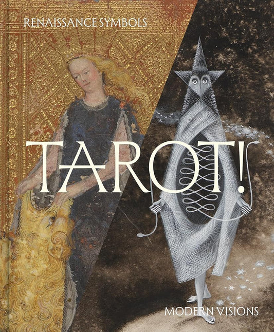 Tarot!: Renaissance Symbols, Modern Visions cover image